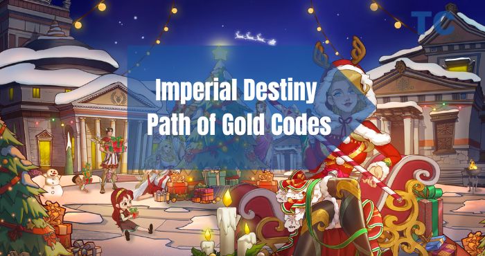 Imperial Destiny Path of Gold Codes