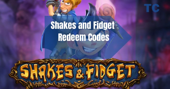 Shakes and Fidget Redeem Codes