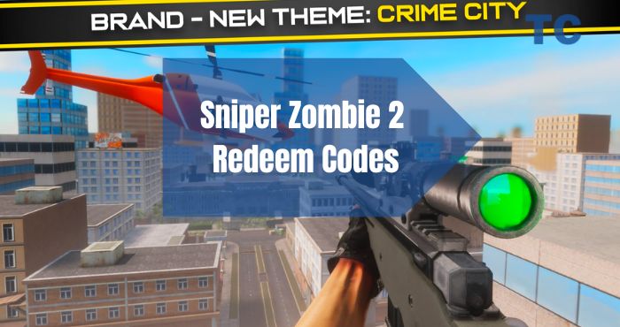 Sniper Zombie 2 Redeem Codes