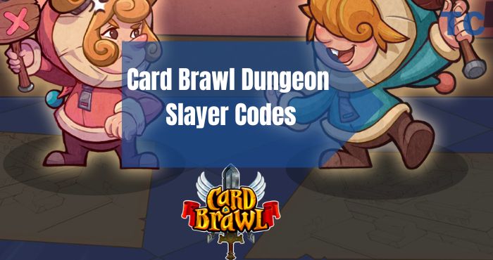 Card Brawl Dungeon Slayer Codes