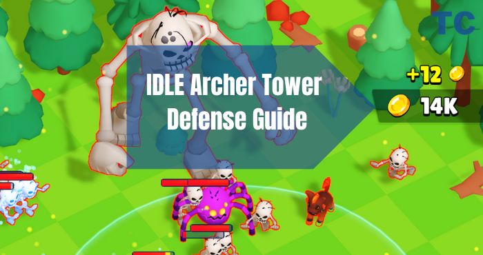 IDLE Archer Tower Defense Guide