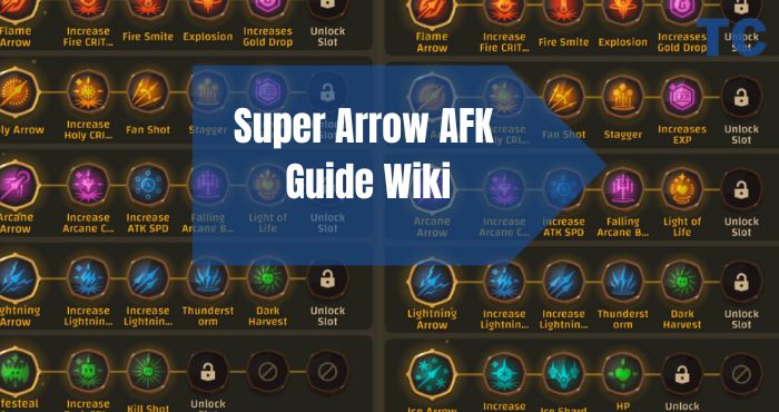 Super Arrow AFK Guide Wiki