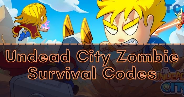 Undead City Zombie Survival Codes