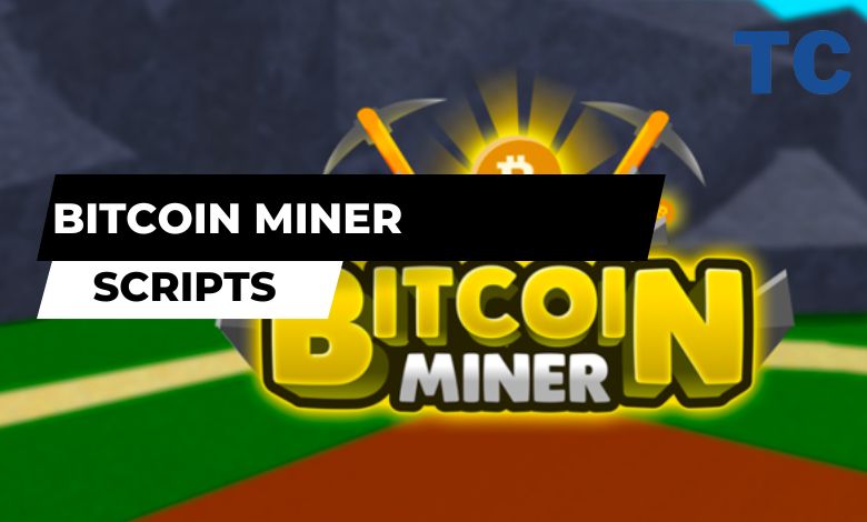 Bitcoin Miner Scripts