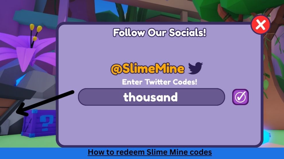 How to redeem Slime Mine codes