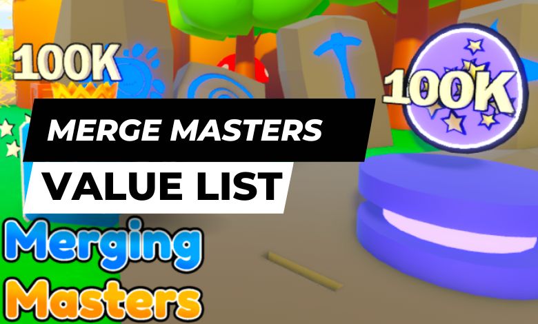 Merge Masters Value List