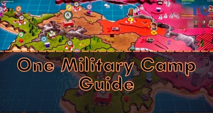 One Military Camp Guide