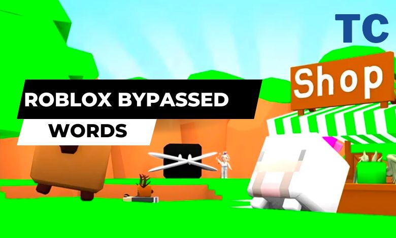 Roblox bypassed Words