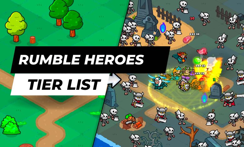 Rumble Heroes Tier list Wiki