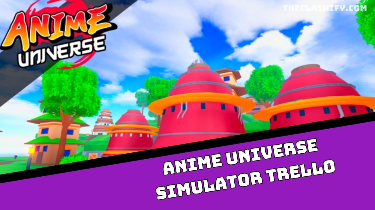 Anime Universe Simulator Trello & Wiki (November 2023)