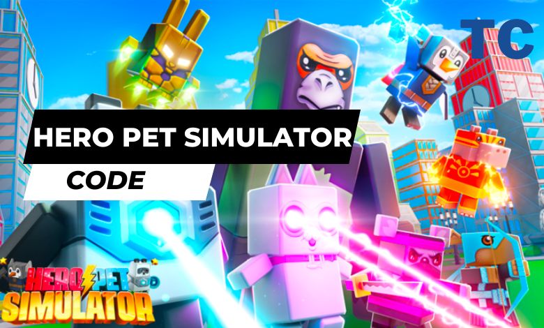 Hero Pet Simulator Codes