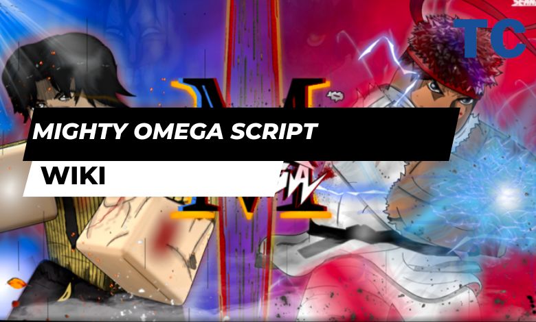 Mighty Omega Script