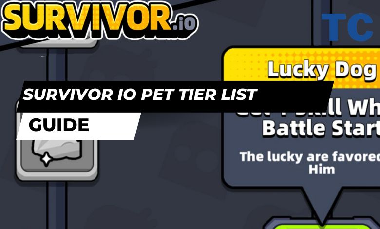 Survivor io Pet Tier List