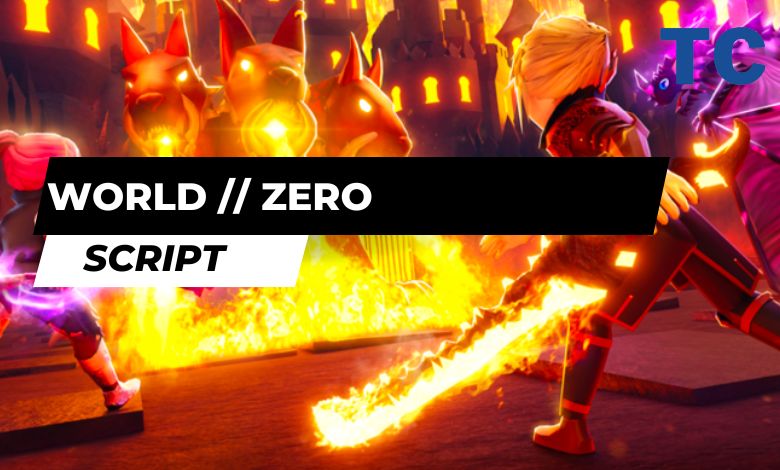 World Zero Script