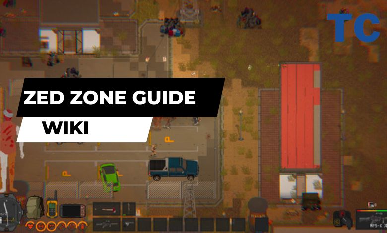Zed Zone Guide Wiki
