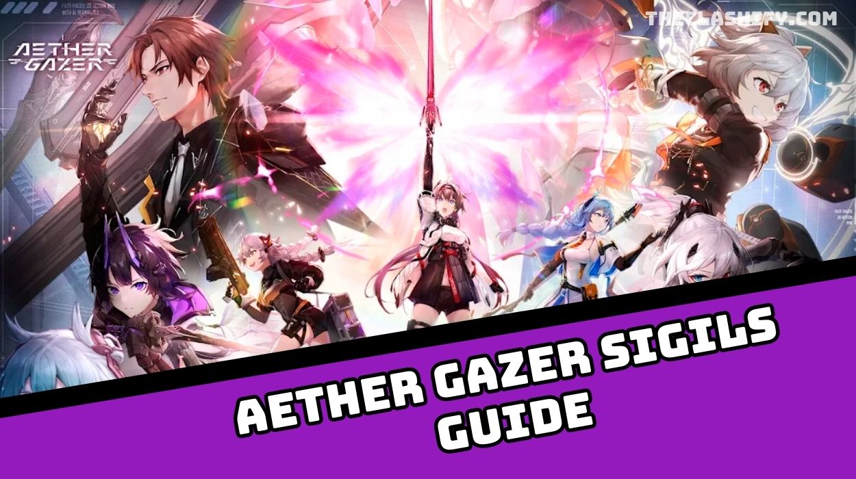 Aether Gazer Sigils Guide