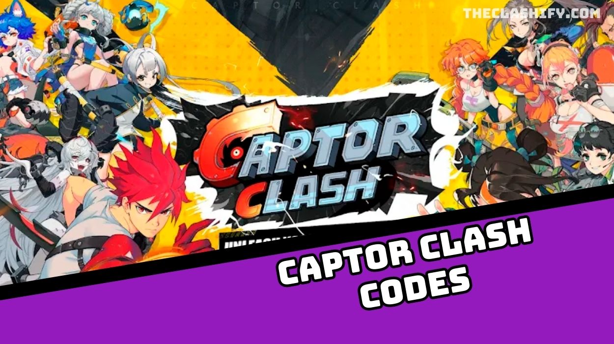 Captor Clash Codes