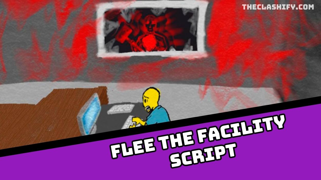 Flee The Facility Script
