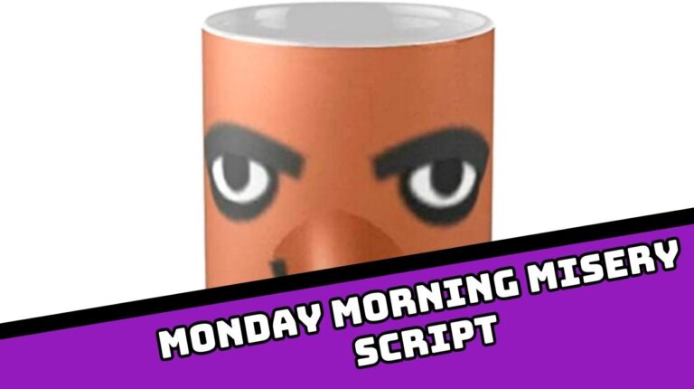 [Beta] Monday Morning Misery Script 2024 - Auto Player