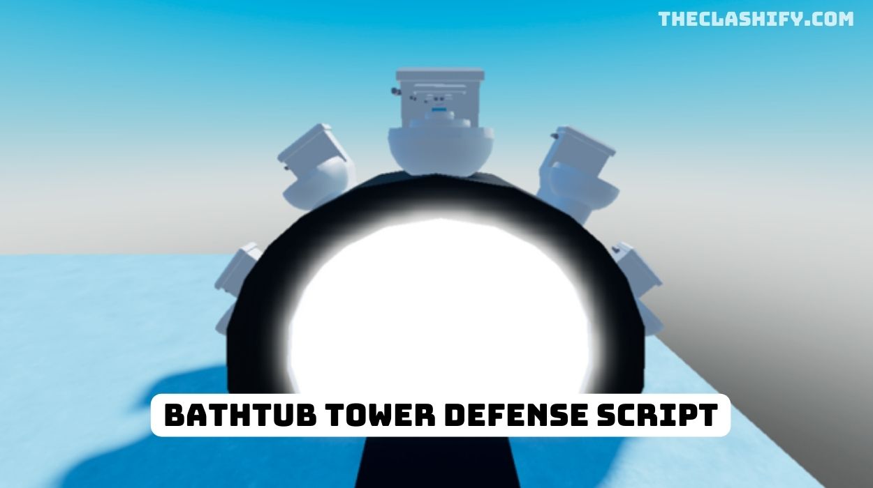 Bathtub Tower Defense Script Pastebin Wiki (December 2023)