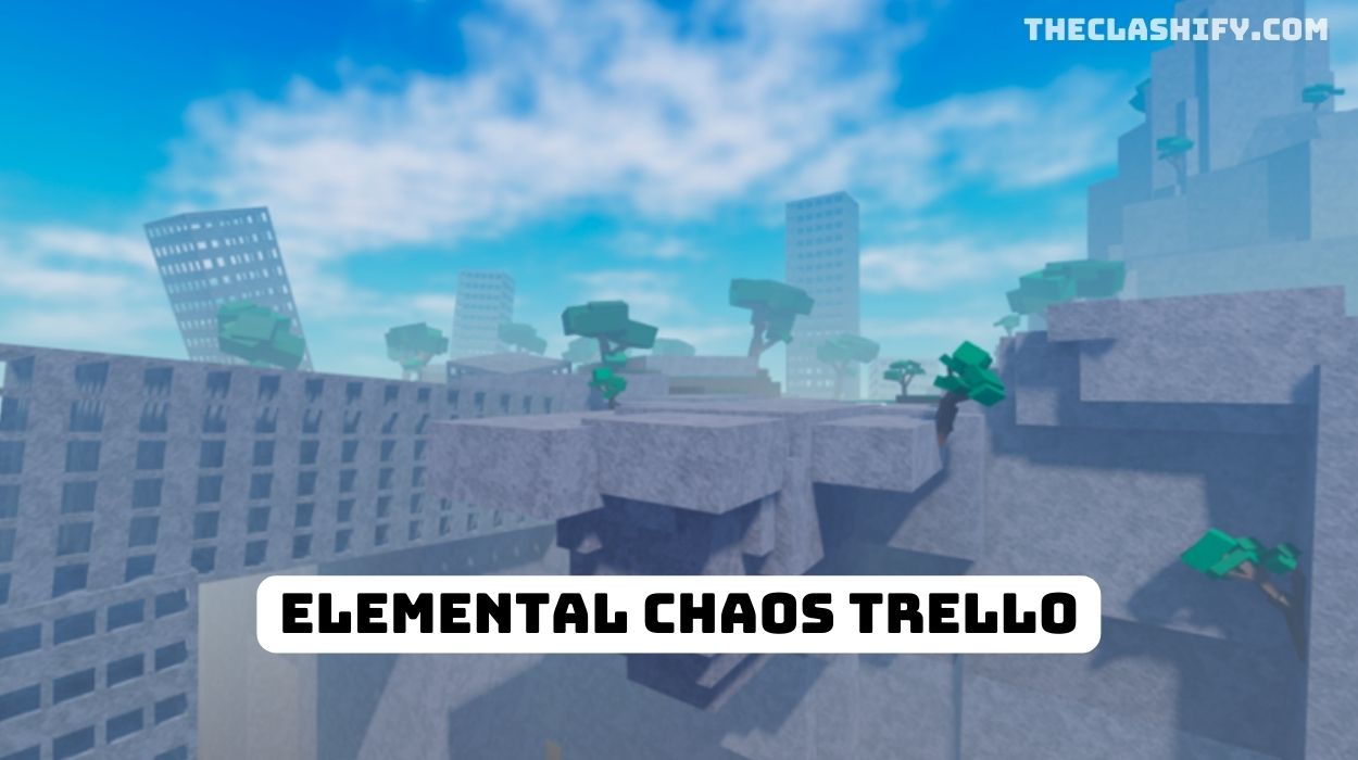 Elemental Chaos Trello