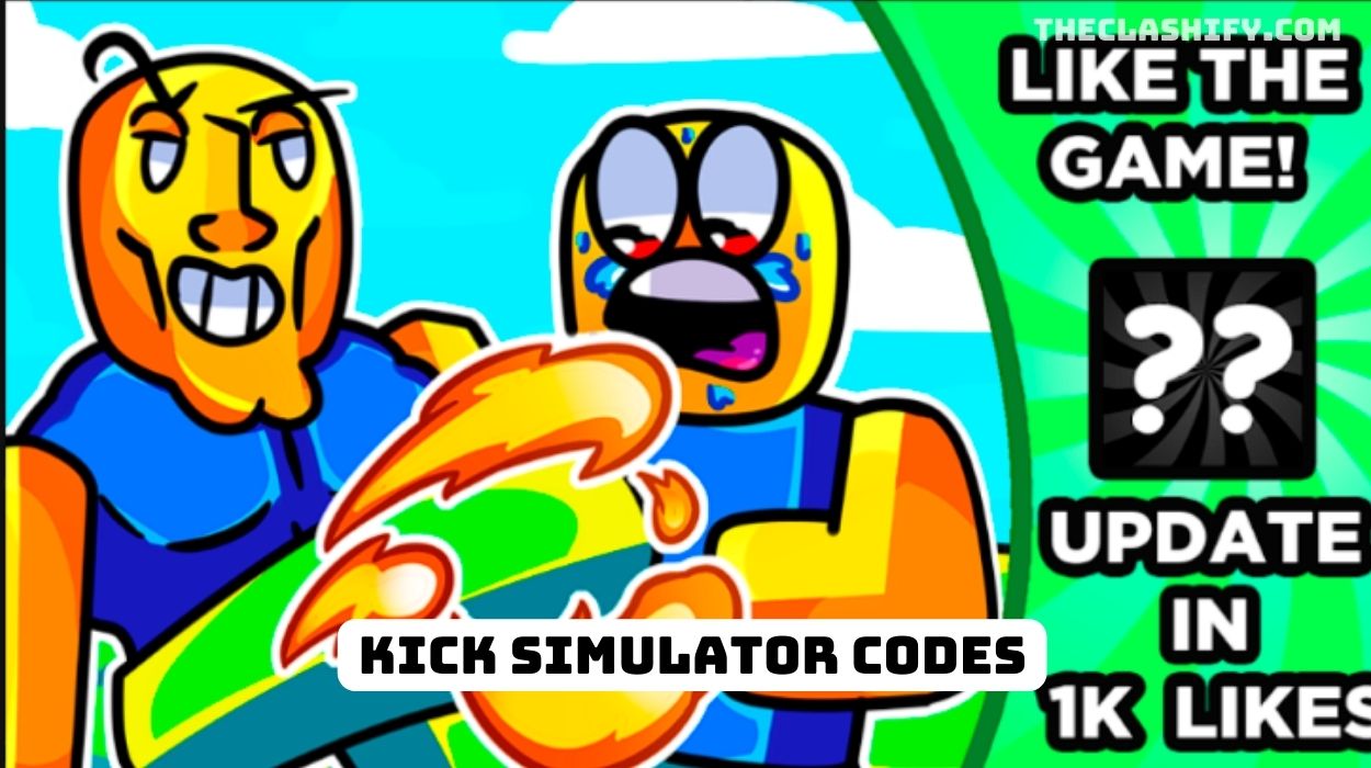 Kick Simulator Codes