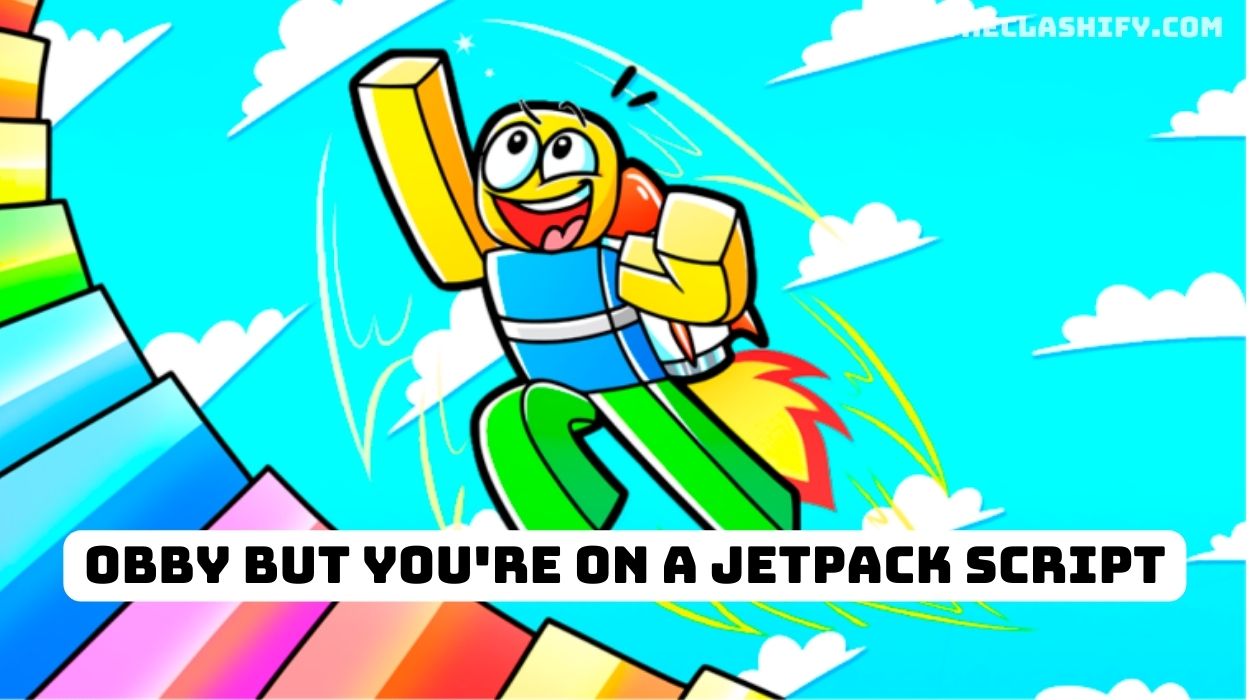 Obby But You're on a Jetpack Script