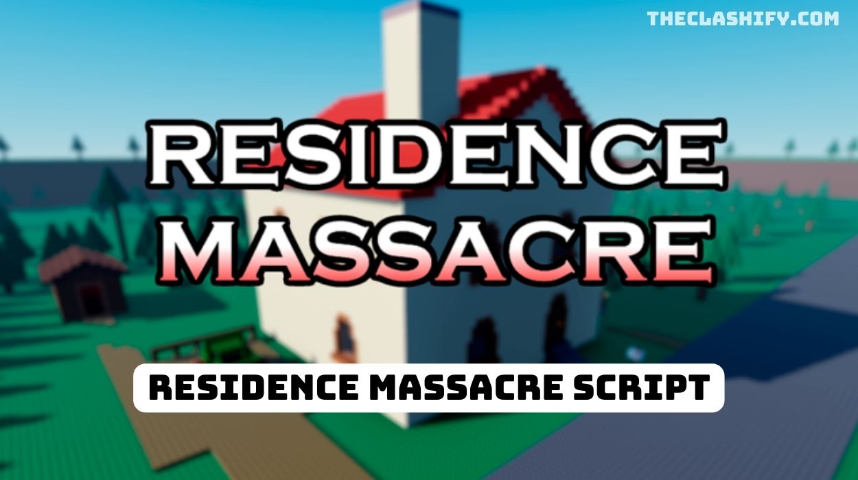 Residence Massacre Script