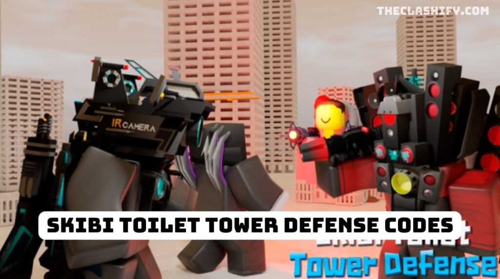 Upgraded Titan Tv Skibi Toilet Tower Defense Codes Wiki
