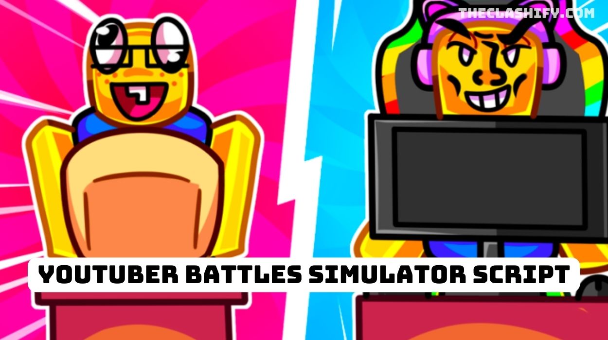 YouTuber Battles Simulator Script