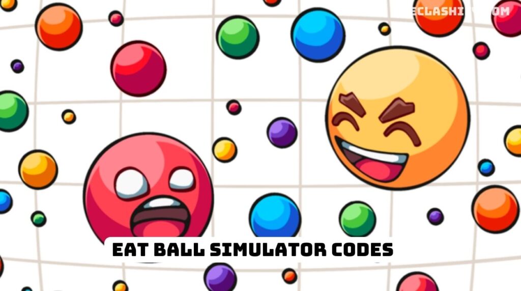[NEW] Eat Ball Simulator Codes Wiki 2024 January