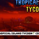 Tropical Island Tycoon🌴 Codes