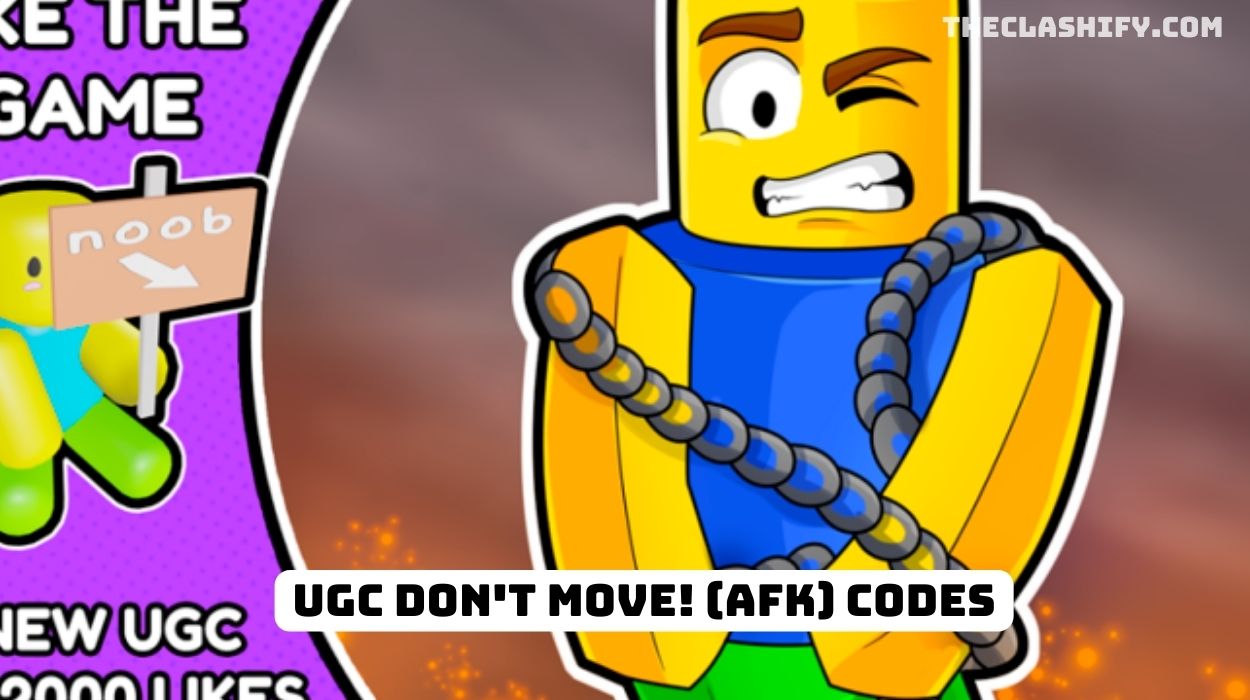[FREE HAIRS] UGC DON'T MOVE Codes Wiki 2024