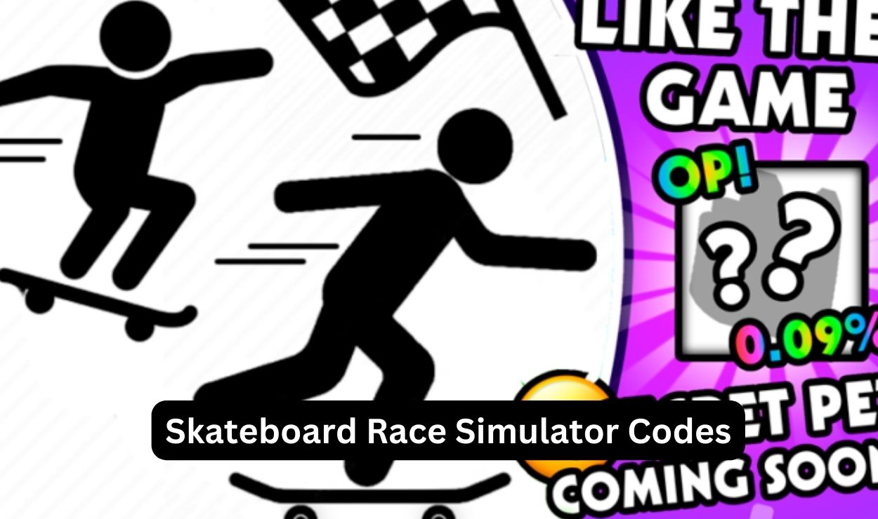 Skateboard Race Simulator Codes (November 2023)